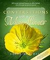 Conversations With a Moonflower by Christine T. Hall