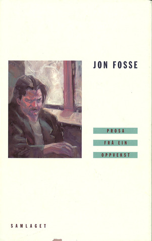 Prosa frå ein oppvekst (Hardcover)