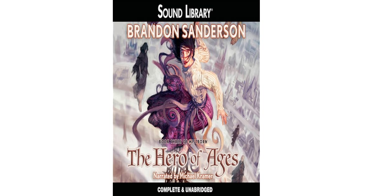 The Hero of Ages (Mistborn, 3) by Brandon Sanderson