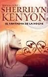 El Fantasma de la noche by Sherrilyn Kenyon