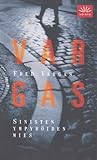 Sinisten ympyröiden mies by Fred Vargas