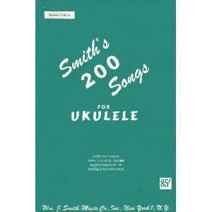 Smith's 200 Songs for Ukulele (Paperback)