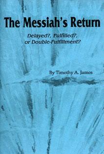 Messiahs Return: Delayed Fulfilled or Doubled Fulfilled (Paperback)