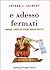 E adesso fermati - Impara l...