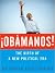 Obamanos! by Hendrik Hertzberg Obamanos! by Hendrik Hertzberg