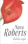 Lirio rojo by Nora Roberts