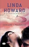 Cercano y Peligroso