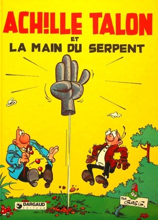 La main du serpent (Achille Talon, #23)