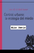 Más allá de Blade Runner: Control urbano - La ecología del miedo (Paperback)