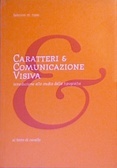 Caratteri e Comunicazione Visiva