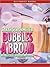Bubbles a Broad (Bubbles Yablonsky, #4)