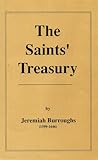 The Saint's Treasury: Being Sundry Sermons Preached in London The Saint's Treasury: Being Sundry Sermons Preached in London