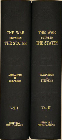 A Constitutional View Of The Late War Between The States (2 Vols)