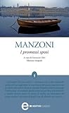 I promessi sposi by Alessandro Manzoni I promessi sposi by Alessandro Manzoni