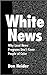 White News by Don Heider