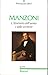 Manzoni. L'itinerario dell'uomo e dello scrittore