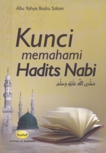 Kunci Memahami Hadits Nabi