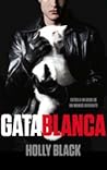 Gata blanca by Holly Black