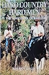 Hard Country, Hard Men by Kieran Kelly