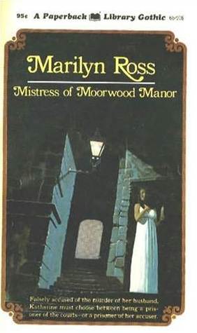 Mistress of Moorwood Manor (PBL Original Gothic, 65-916)