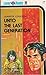 Unto The Last Generation by Juanita Coulson Unto The Last Generation by Juanita Coulson