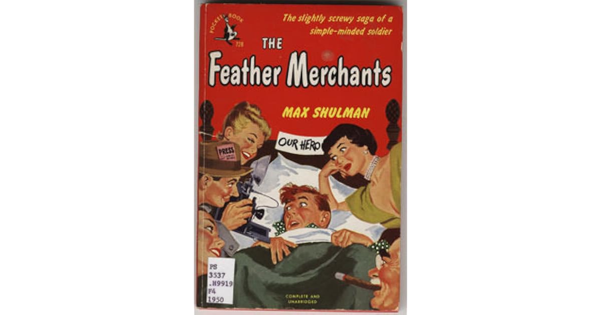 The Feather Merchants by Max Shulman