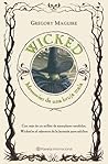 Wicked: Memorias ...