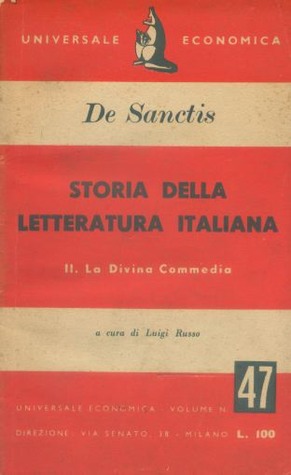 Storia della letteratura italiana. II. La Divina Commedia (Paperback)