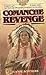 Comanche Revenge (American Indians, #1)