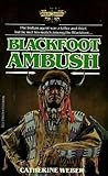 Blackfoot Ambush (American Indians, #2)
