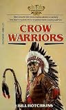 Crow Warriors (American Indians, #3)