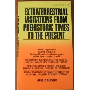 Extraterrestrial Visitations from Prehistoric Times to the Present