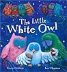 The Little White Owl by Tracey Corderoy