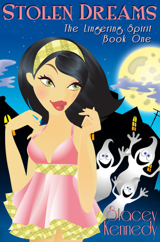 Stolen Dreams (The Lingering Spirit, #1)