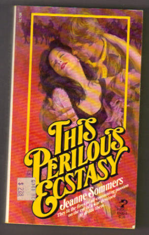 This Perilous Ecstasy