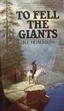 To Fell the Giants