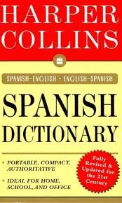 HarperCollins Spanish Dictionary: Spanish-English/English-Spanish (Mass Market Paperback)
