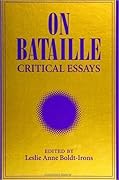 On Bataille: Critical Essays