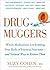 Drug Muggers by Suzy Cohen R.Ph