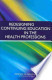 Redesigning Continuing Education in the Health Professions