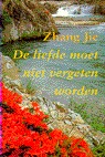 De liefde moet niet vergeten worden (Paperback)