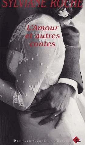 L'Amour et autres contes (Paperback)