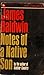 Notes of a Native Son by James Baldwin Notes of a Native Son by James Baldwin
