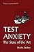 Test Anxiety: The State of the Art