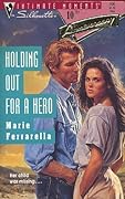 Holding Out for a Hero