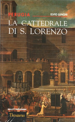 Perugia, la cattedrale di S. Lorenzo (Paperback)