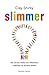 Slimmer by Clay Shirky Slimmer by Clay Shirky