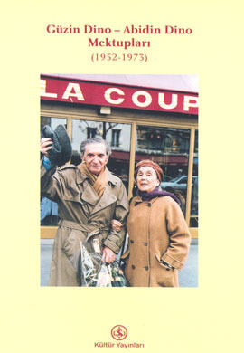 Güzin Dino - Abidin Dino Mektupları (1952-1973)