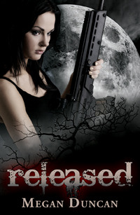 Released (Agents of Evil, #1)
