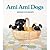 Ami Ami Dogs: Seriously Cute Crochet